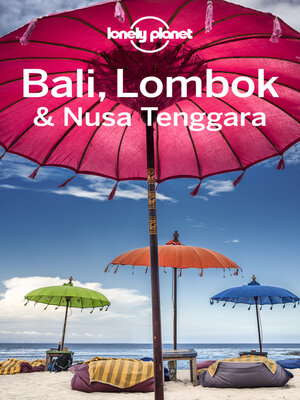 cover image of Lonely Planet Bali, Lombok & Nusa Tenggara